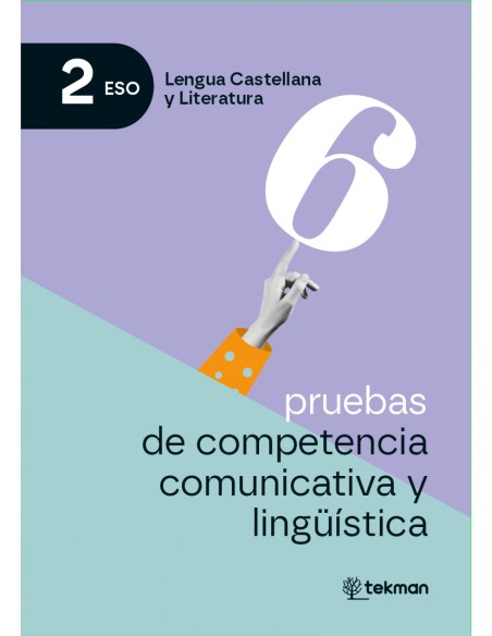 6 pruebas de competencia comunicativa y linguistica 2º ESO